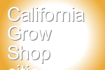 California Grow Shop